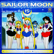 Sailor Moon: Das Hörspiel zur Serie 15 (Die fünfte Sailor Kriegerin / Ryōs Warnung)