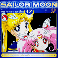 Sailor Moon: Das Hörspiel zur Serie 17 (Streit wegen der Liebe / Ein Turbulentes Wochenende)