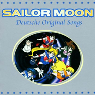 Sailor Moon: Deutsche Original Songs