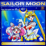 Sailor Moon: Das Hörspiel zur Serie 11 (Die neue Kriegerin Chibimoon / Freunde finden ist schwer)