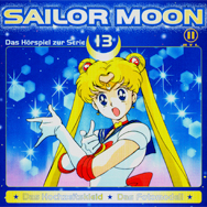 Sailor Moon: Das Hörspiel zur Serie 13 (Das Hochzeitskleid / Das Fotomodell)