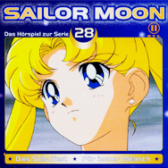 Sailor Moon: Das Hörspiel zur Serie 28 (Das Schulfest / Fuer immer Mensch)