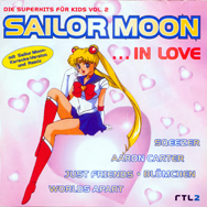 Die Superhits für Kids vol. 2: Sailor Moon — … In Love