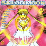 Die Superhits für Kids vol. 10: Sailor Moon — Magic Lights